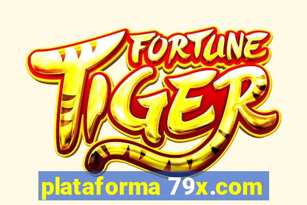 plataforma 79x.com